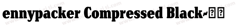 ennypacker Compressed Black字体转换